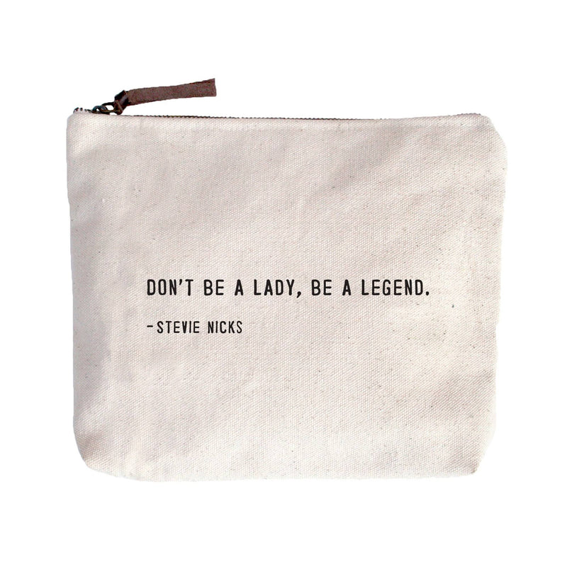 Sugarboo: Don’t Be A Lady, Be A Legend Canvas Zip Pouch