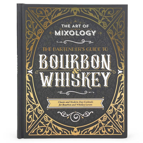 Cottage Door Press - The Art of Mixology: Bartender's Guide to Bourbon & Whiskey