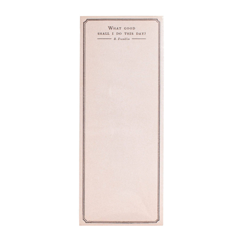 Sugarboo & Co - What Good Shall I Do This Day? Skinny Pad 4" x 10"